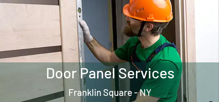 Door Panel Services Franklin Square - NY